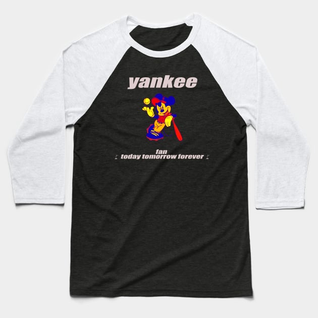 yankee fan today tomorrow forever Baseball T-Shirt by Anisriko